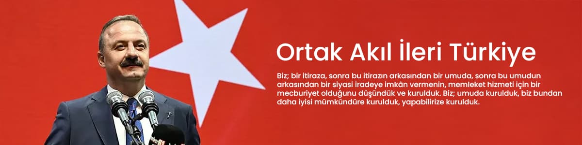 Ortak Akıl İleri Türkiye — Yavuz Ağıralioğlu
